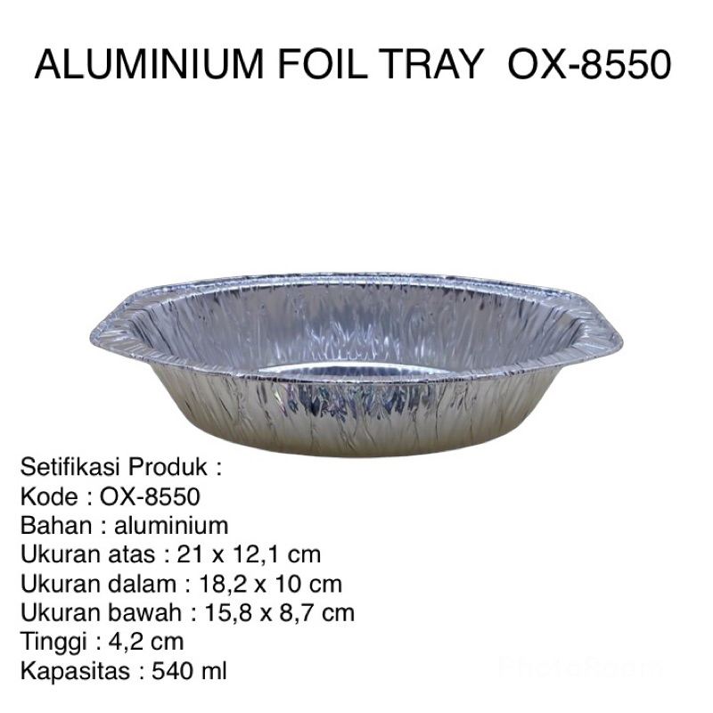 ALUMINIUM MODEL OVAL OX-8550 - WADAH ALUMINIUM FOIL OVAL OX 8550