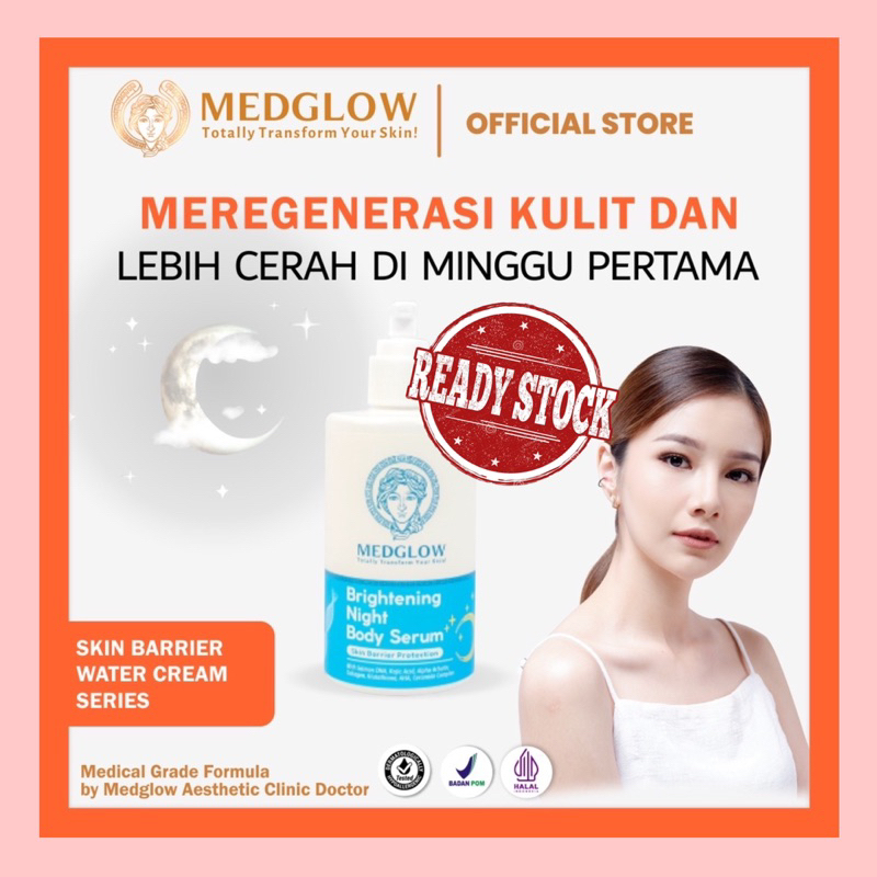 We Are Back MEDGLOW CLINIC Lotion Pemutih Malam Salmon DNA Alpha Arbutin AHA Kojic Acid Glutathione 