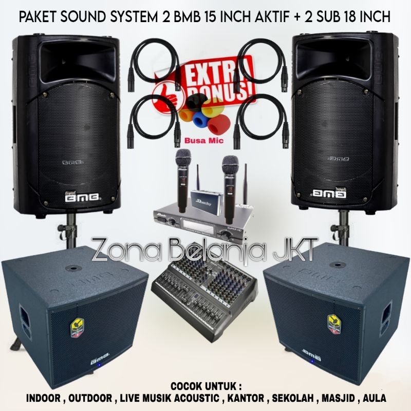 PAKET SOUND SYSTEM INDOOR OUTDOOR LIVE MUSIK KARAOKE 2 SPEAKER BMB 15 INCH AKTIF + 2 SUBWOOFER 18 IN