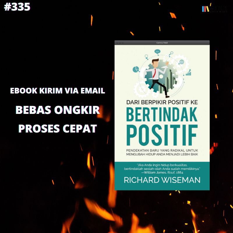 

DARI BERPIKIR POSITIF KE BERTINDAK POSITIF