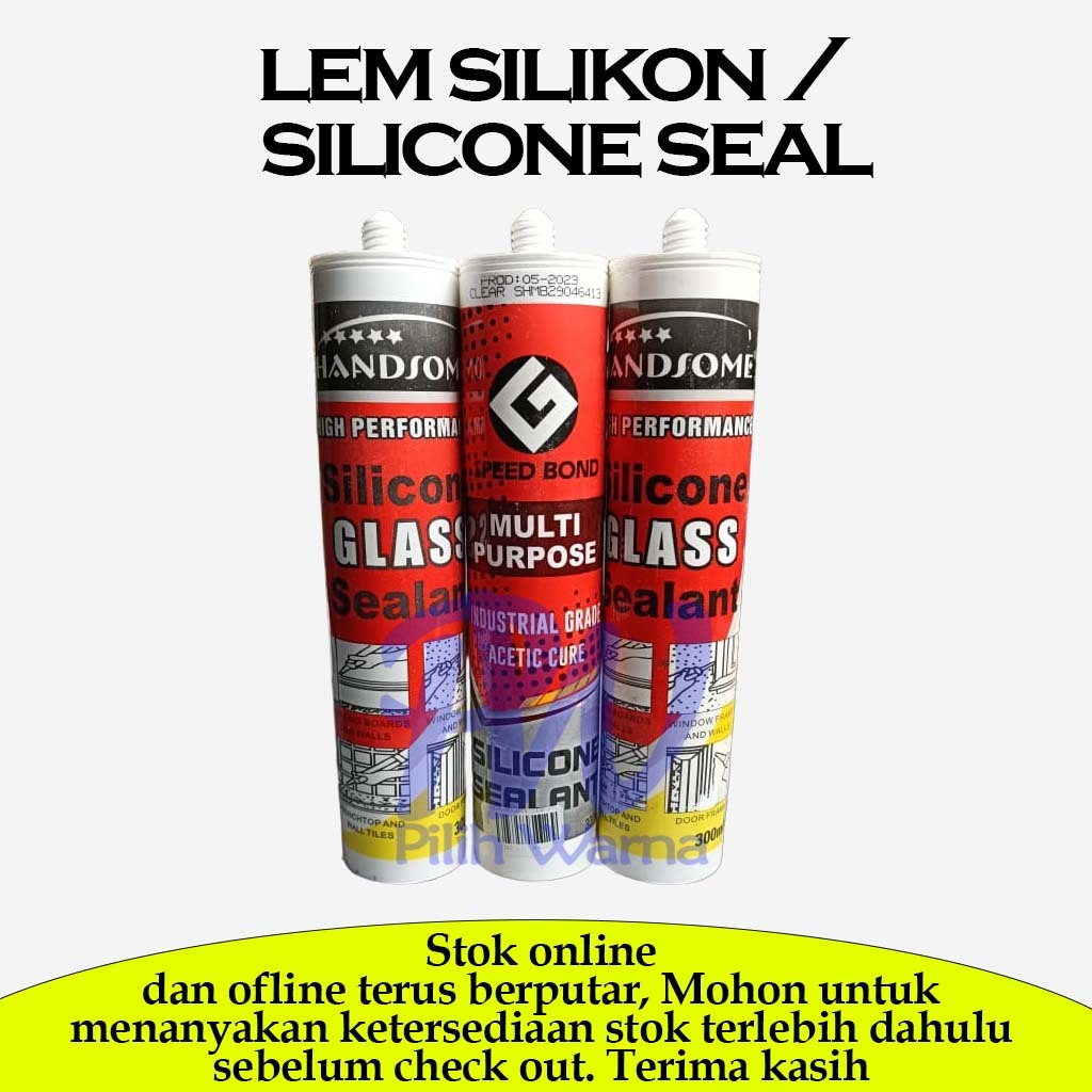 LEM SILICONE / LEM SILIKON / SILIKON TEMBAK / SILICONE SEALANT