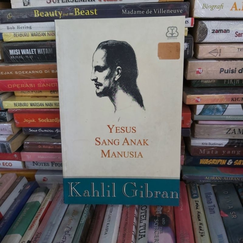Buku Original ● Yesus Sang Anak Manusia - KAHLIL GIBRAN / BENTANG BUDAYA