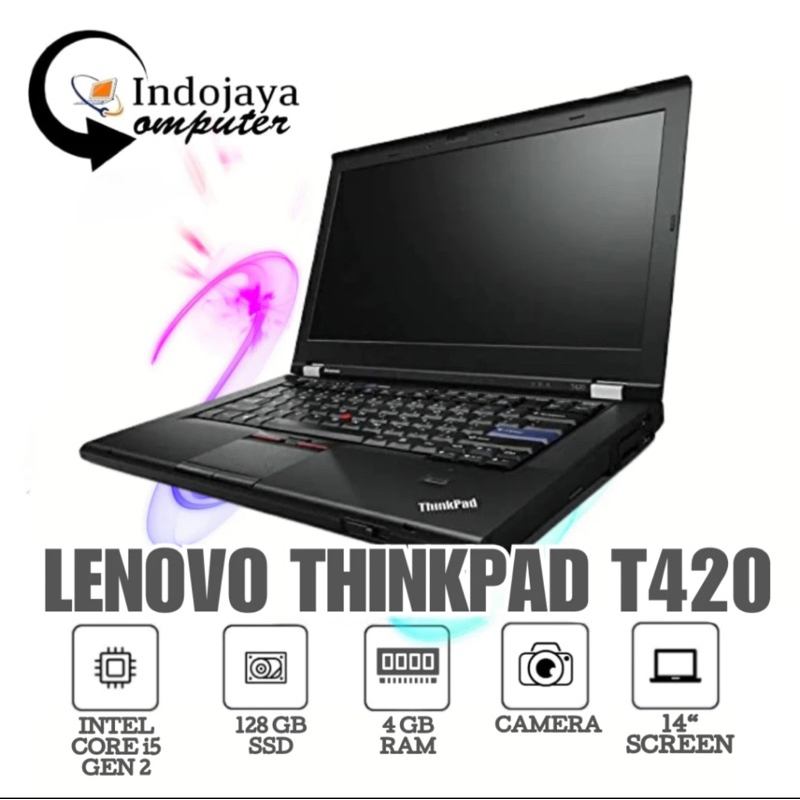 Laptop Lenovo ThinkPad T420 Core i5 Gen 2 RAM 4GB SSD 128GB