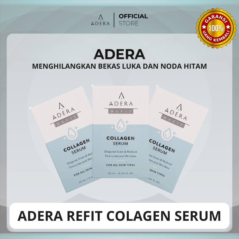 ADERA REFIT Collagen Serum Penghilang Bekas Luka dan Menyamarkan Luka Mengembalikan Kesehatan Kulit 