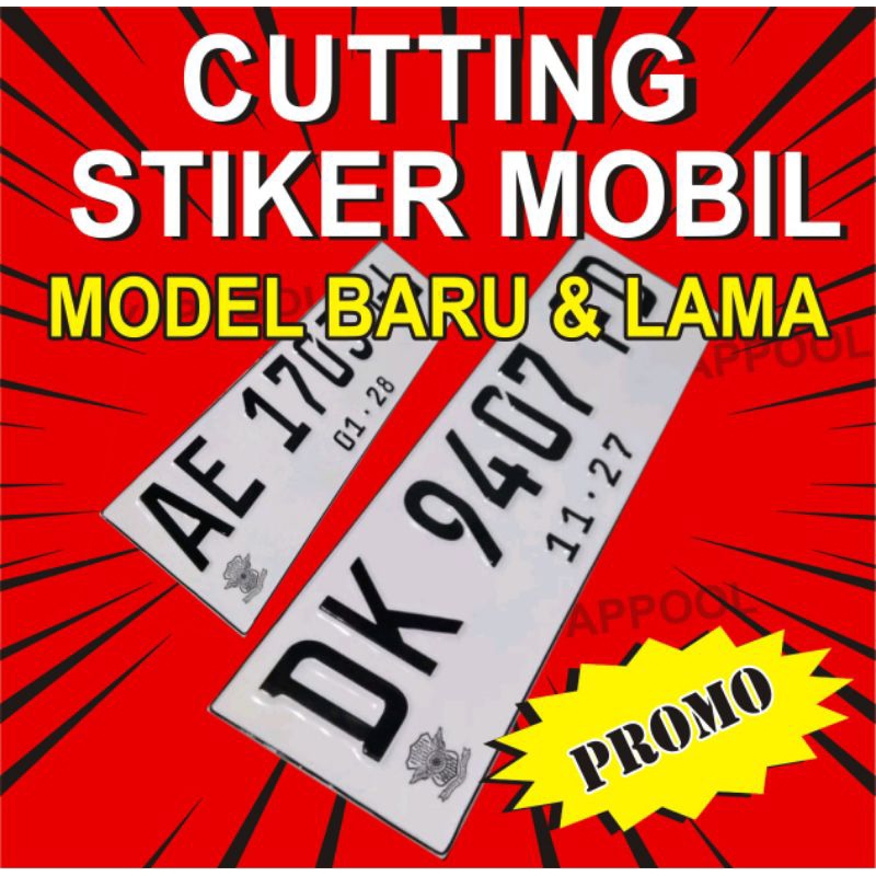 Stiker Cutting - Stiker Plat Nomor Mobil Font Baru  - Sticker Plat Nomor Mobil Font Baru