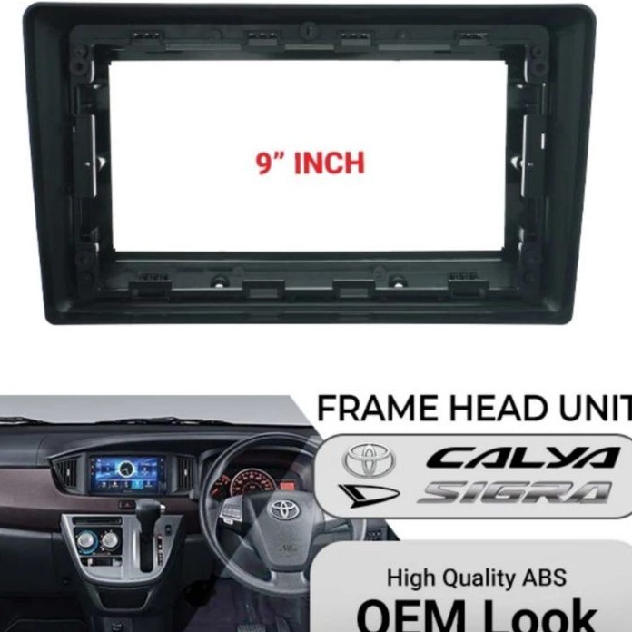 Terkini frame head unit android 9 inch mobil calya sigra.