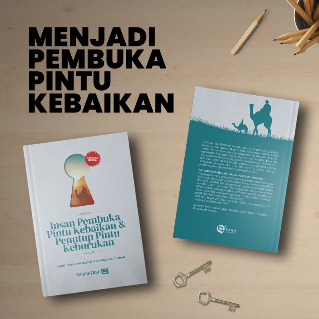 Insan Pembuka Pintu Kebaikan & Penutup Pintu Keburukan