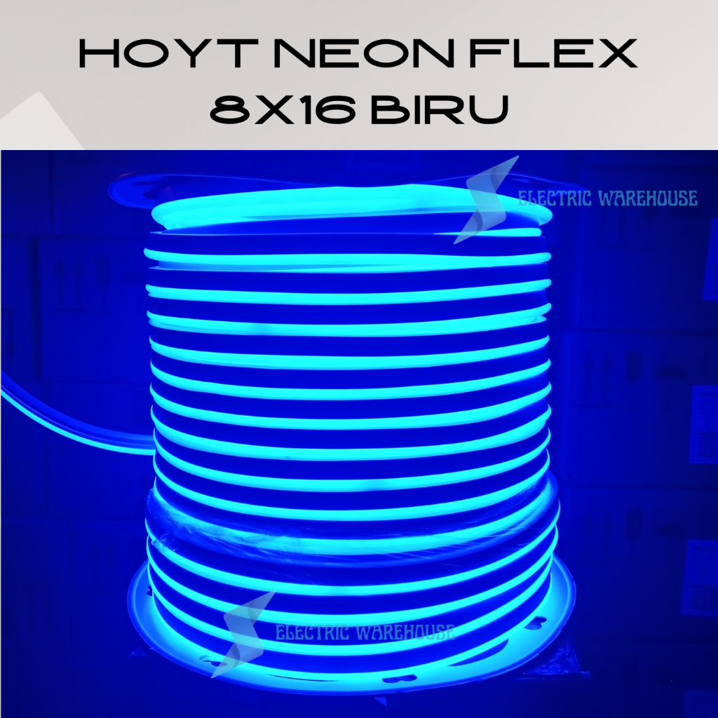 HOYT NEON FLEX 6X12 / 6 X 12 ( 50 METER ) / 8X16 / 8 X 16 PER ROLL ( 100 METER ) 220V WARM WHITE , P