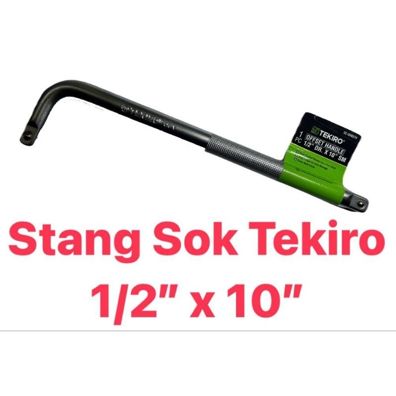 stang sok tekiro / offset handle tekiro 10"