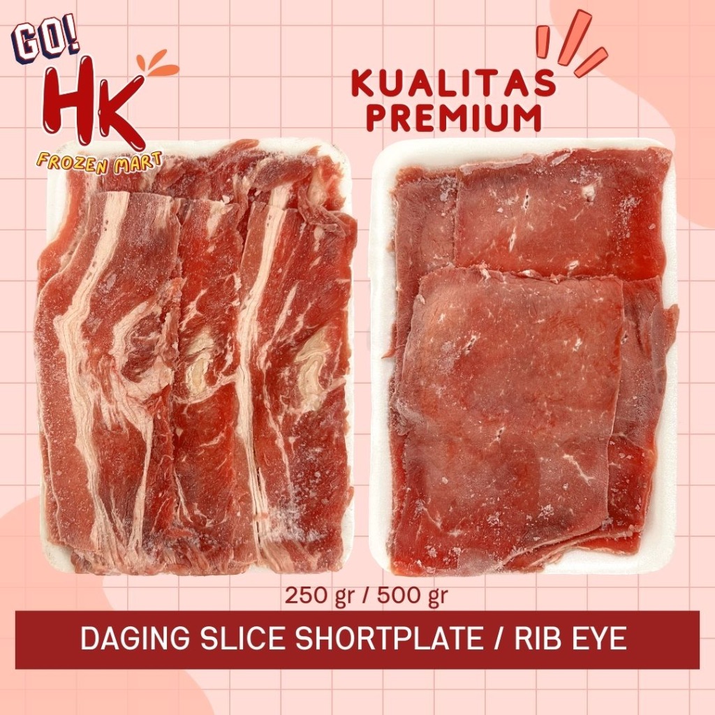 Daging Sapi Slice PREMIUM Shortplate Ribeye 250gr 500gr | beef slice grill lemak non lemak HK Frozen Mart
