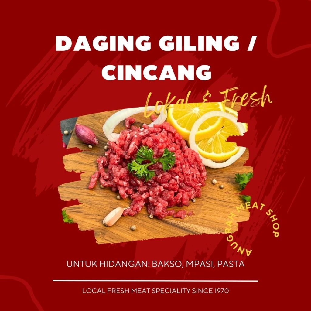 

Daging Cincang / Giling Sapi Lokal Segar - Anugrah Meat Shop