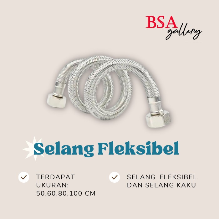 FLEXIBLE HOSE WATER HEATER / SELANG FLEKSIBEL KAKU AIR PANAS DINGIN