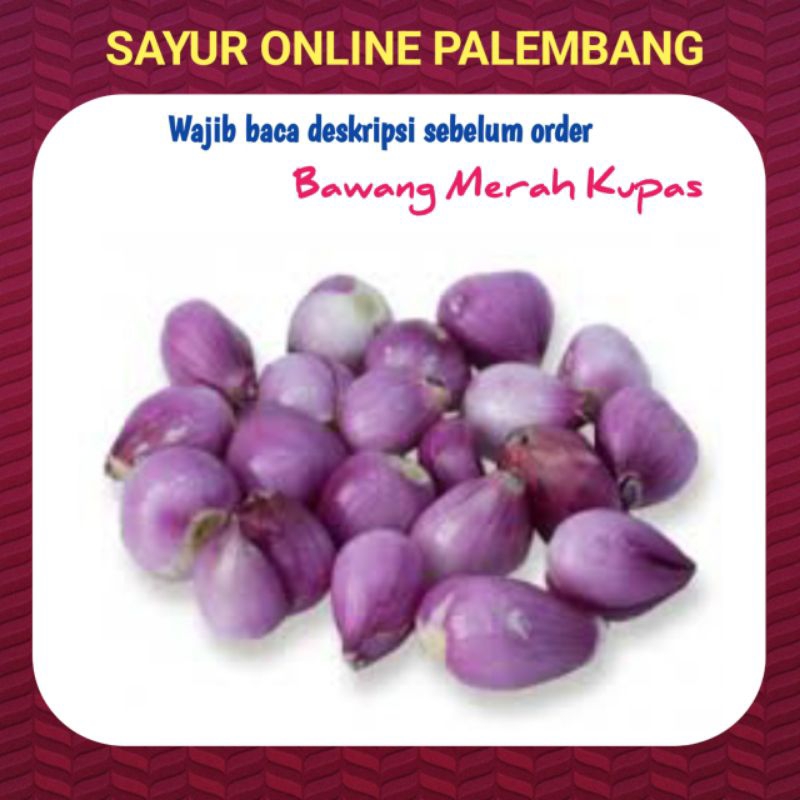 

Bawang Merah Kupas 250gram - Toko Sayur Sayuran Pasar Segar Online Palembang