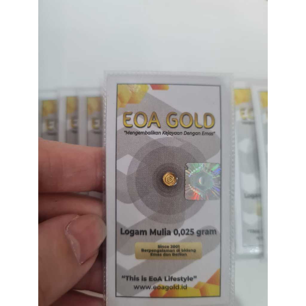 EOA GOLD 0.025 GRAM EMAS LOGAM MULIA LM ORI ASLI 24K 999.9%