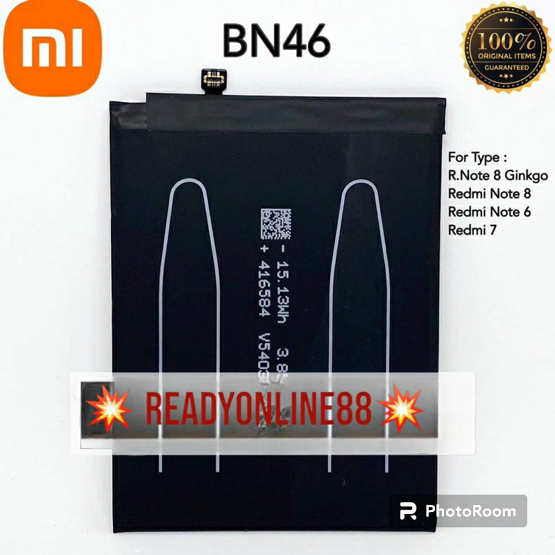 Baterai Redmi note 8 / Batre Xiomi BN46 / Redmi note 6 /Redmi 7 BN 46 Original Batre