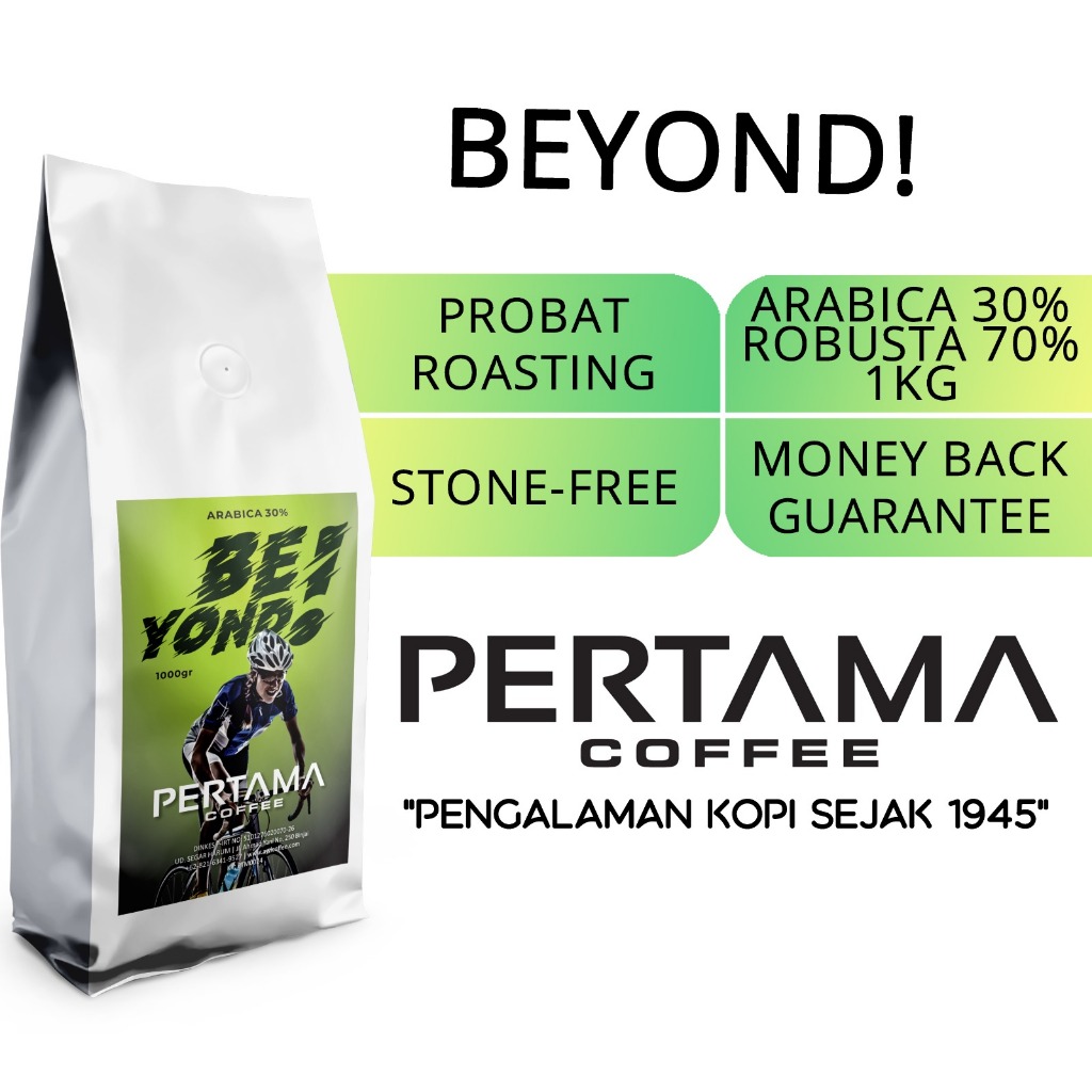 

PERTAMA COFFEE Kopi BEYOND! 1000gr 30% Arabica - 70% Robusta