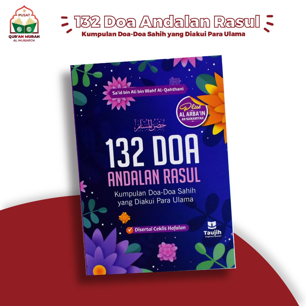 132 Doa Andalan Rasul Kumpulan Doa-Doa Yang Diajarkan Rasul Saw Soft Cover Penerbit Taujih Buku Isla