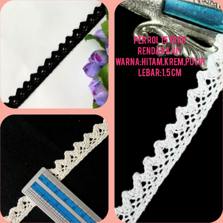 Harga Termuraah.. per rol 15 yard,renda rajut warna putih,krem dan hitam lebar 1.5cm