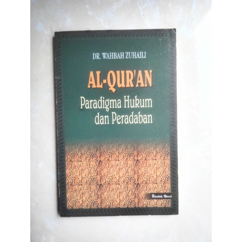 Al Quran Paradigma Hukum dan Peradaban by Dr Wahbah Zuhaili
