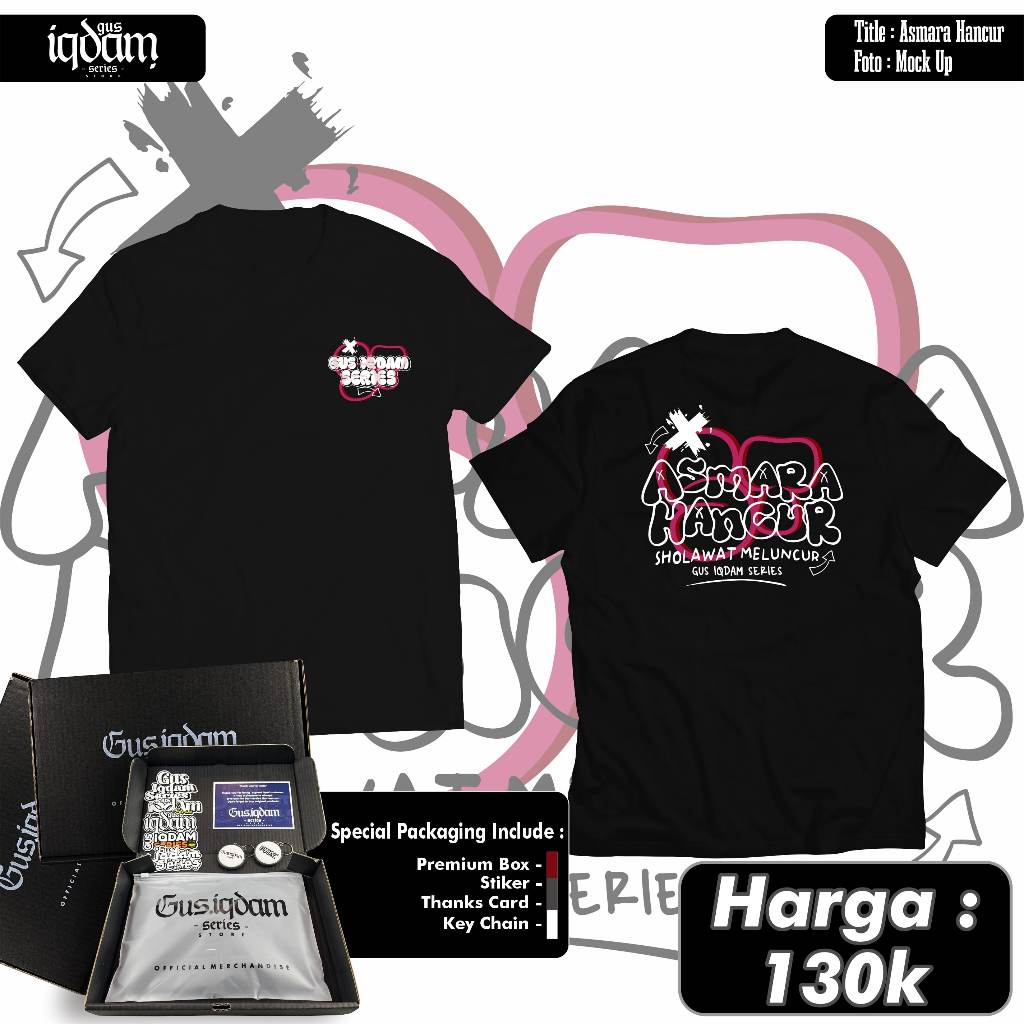 KAOS GUS IQDAM SERIES STORE - ASMARA HANCUR | KAOS SANTRI | KAOS NUSANTARA | KAOS VIRAL | KAOS MAIYA