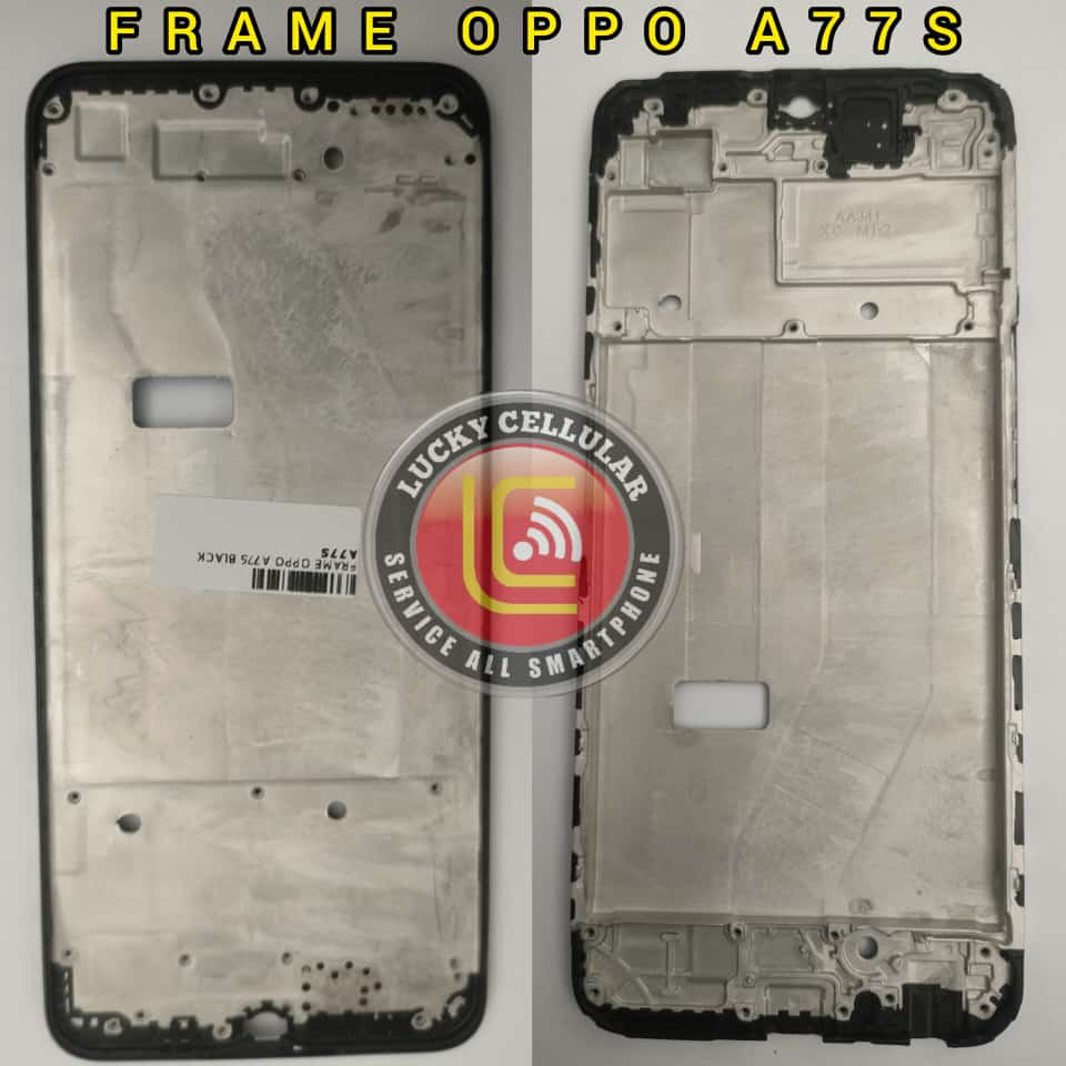 FRAME / TULANG LCD / OPPO A77S
