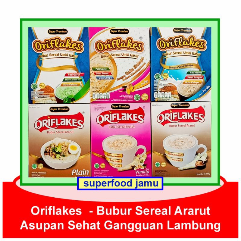 

oriflakes 350 gram bubur sereal ararut umbi pati garut rasa original plain tawar gastro vanilla jahe slim diet green tea cokelat atasi maag akut kronis gerd asam lambung