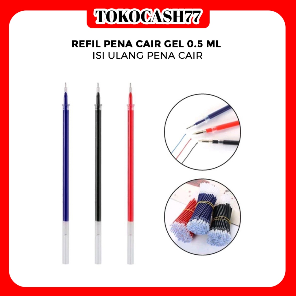 

REFIL PENA CAIR GEL 0.5 ML / ISI ULANG PENA CAIR