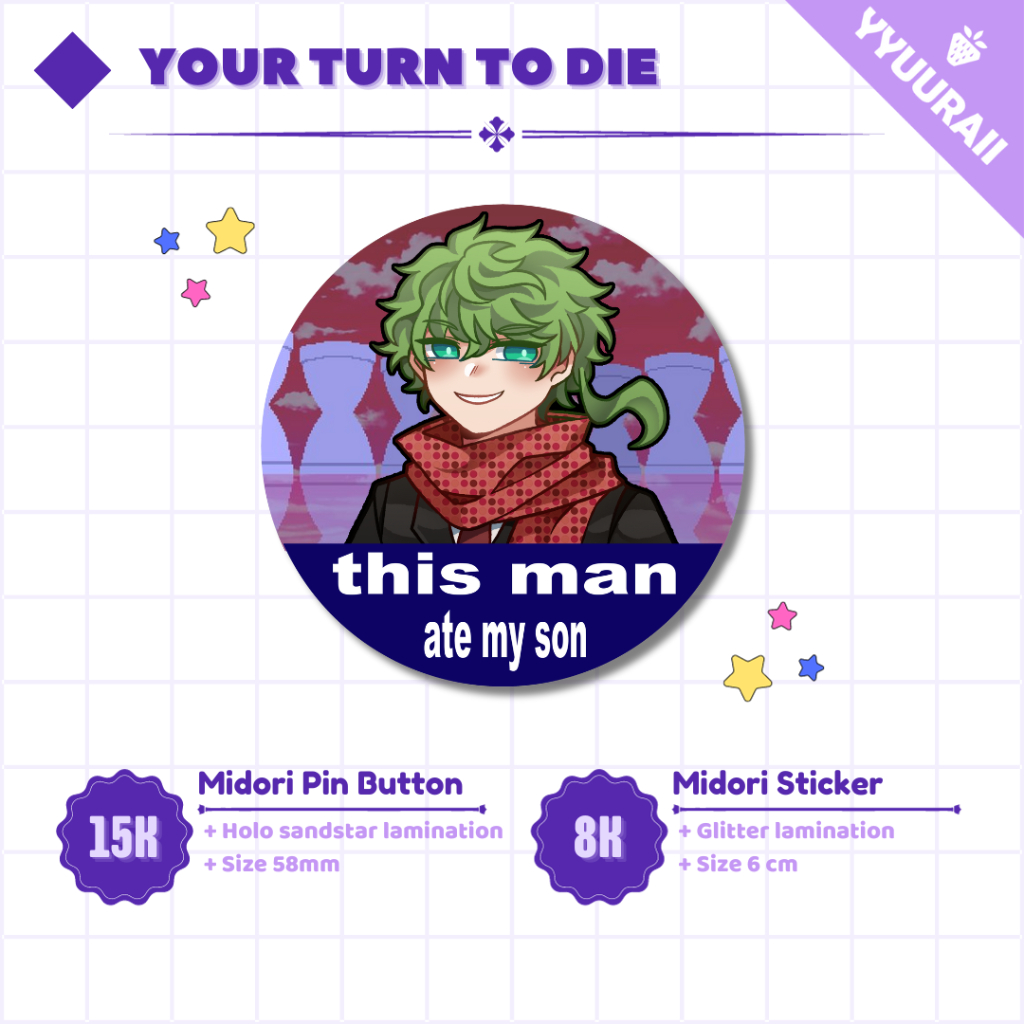LAST STOCK II YOUR TURN TO DIE || YTTD Midori Pin and Glitter Sticker || yyuuraii