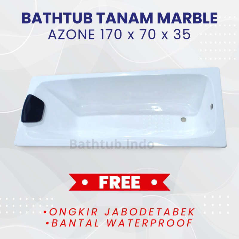 BATHTUB TANAM AZONE MARBLE PROMO FREE ONGKIR JADETABEK