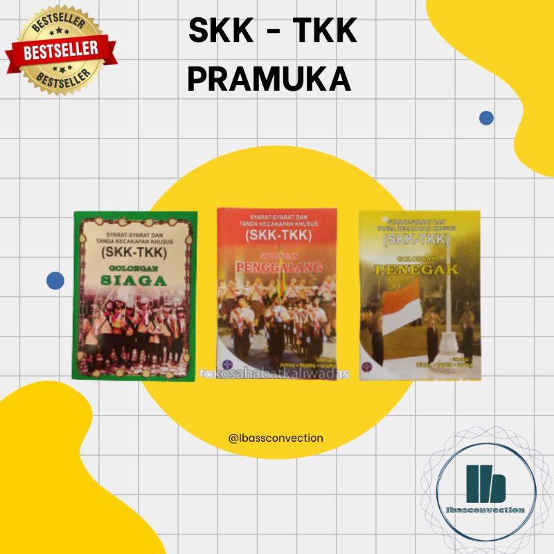 

BUKU SKK TK PRAMUKA DAN SKU PRAMUKA DIAGA PENGGALANG PENEGAK