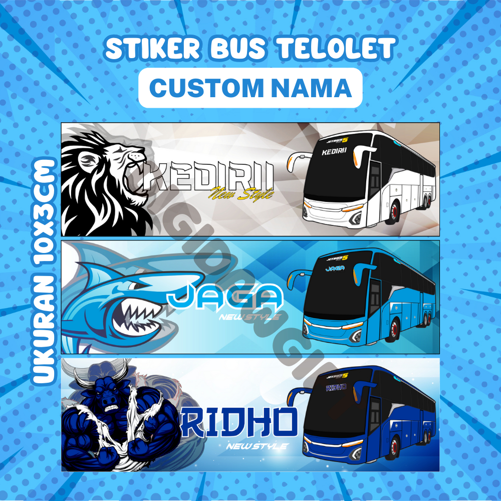 

STIKER BUS TELOLET CUSTOM NAMA SENDIRI UKURAN BESAR DAN KECIL