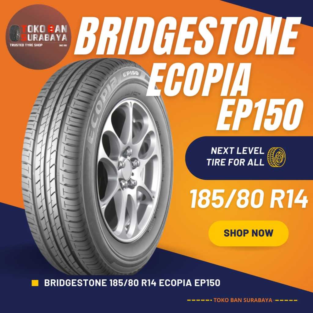 Ban Bridgestone BS 185/80 R14 185/80R14 18580R14 18580 R14 185/80/14 R14 R 14 ECOPIA EP150 EP 150 EC