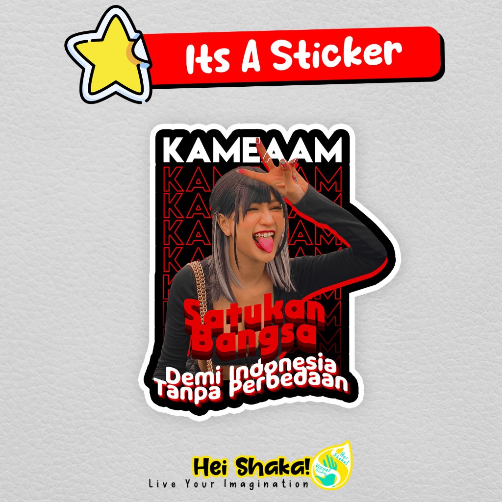 

Stiker Kameaam Satukan Bangsa Demi Indonesia Tanpa Perbedaan Kame AAM Sticker Bahan Vinyl Anti Air