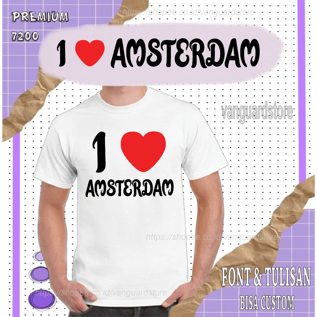 KAOS I LOVE AMSTERDAM NSA PREMIUM COWOK WANITA PRIA COWO