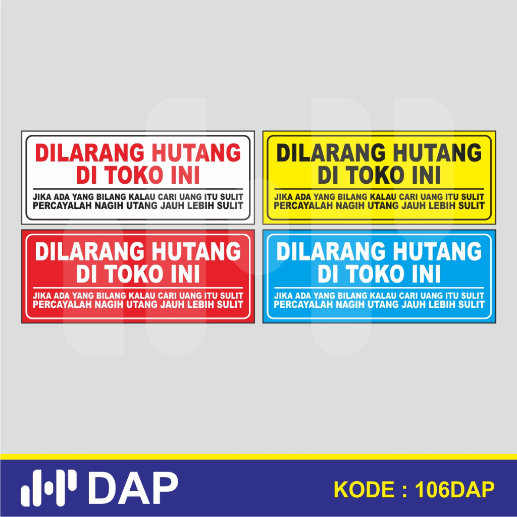 

106 - STIKER DILARANG HUTANG DI TOKO INI - VYNIL - TERBAIK