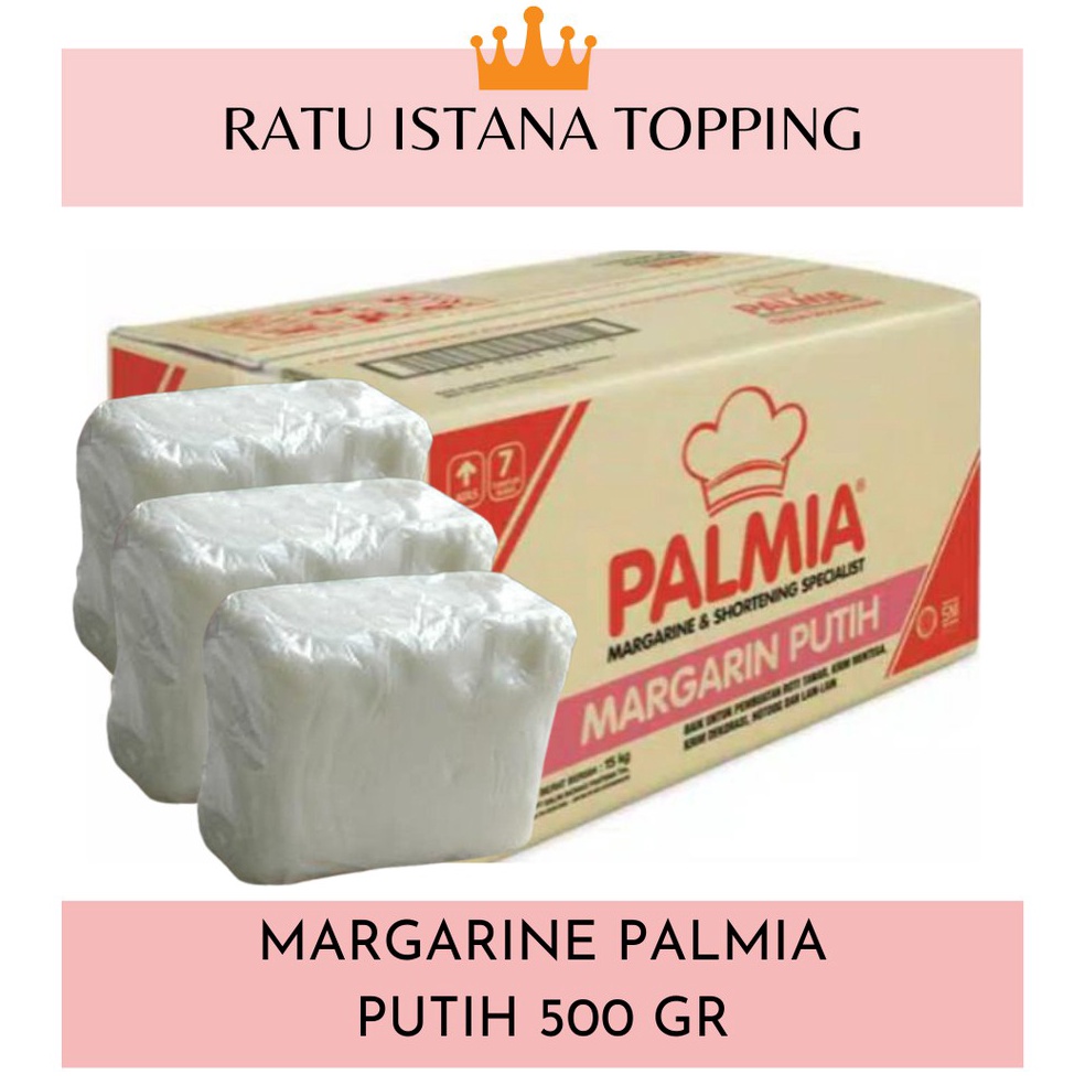 

75 MENTEGA PUTIH PALMIA 500 GR-MARGARINE PUTIH PALMIA-MENTEGA REPACK ba78k