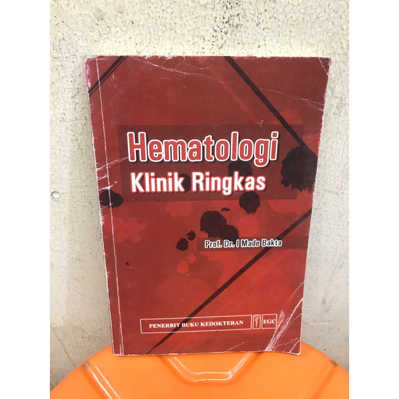 buku hematologi klinik ringkas by Prof dr i Made bakta