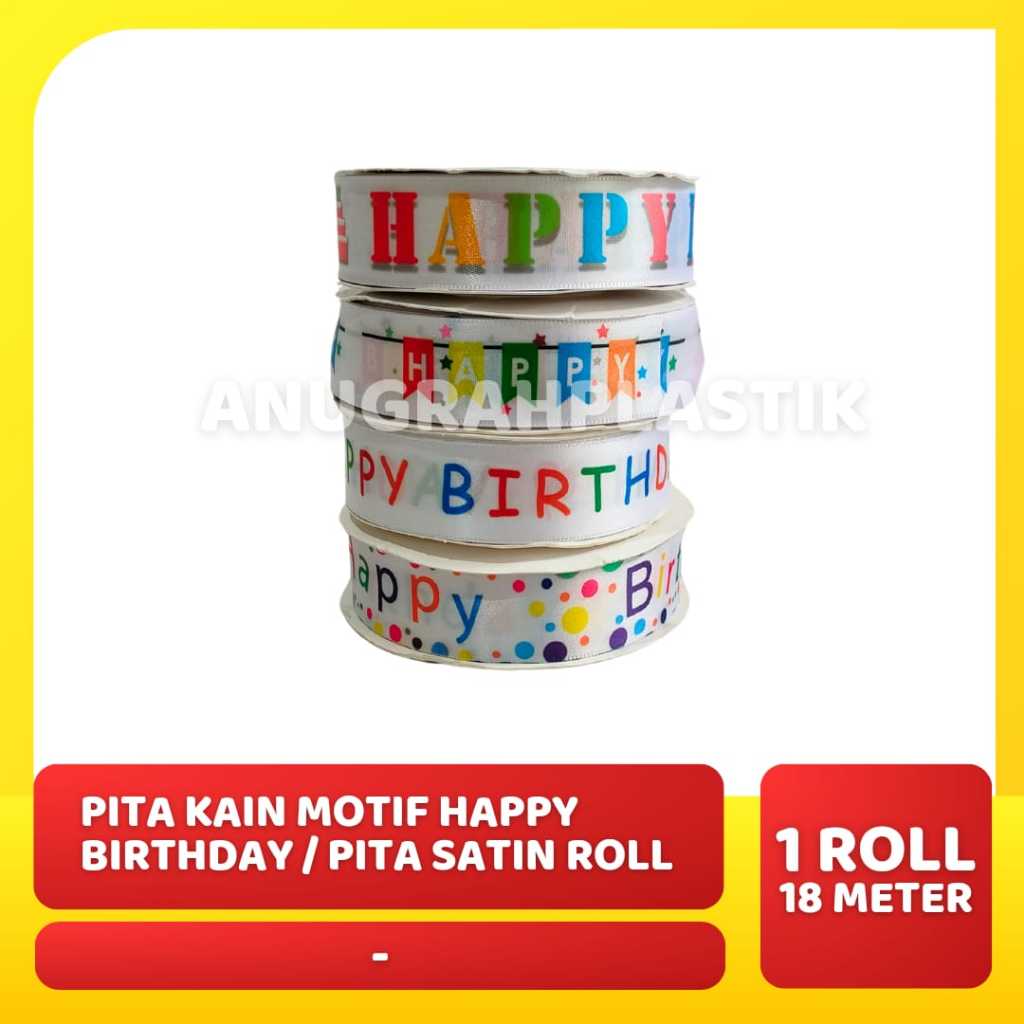 

Pita kain motif happy birthday / Pita satin roll bingkisan kado Cantik