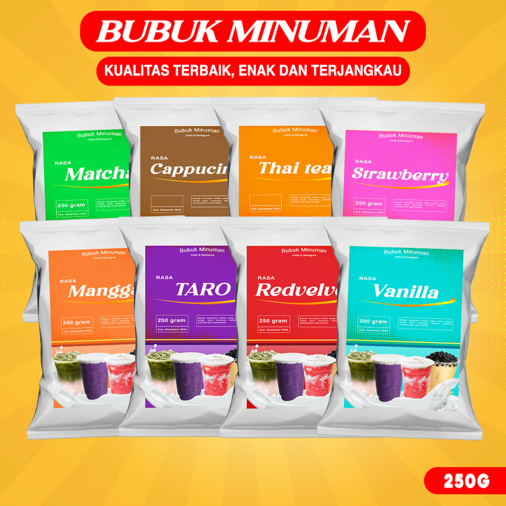 

BUBUK MINUMAN ANEKA RASA / BUBUK MINUMAN RASA 250G / SERBUK MINUMAN 250G / BUBUK MINUMAN BOBA / BUBUK MINUMAN KEKINIAN 250G / SERBUK MINUMAN KEKINIAN