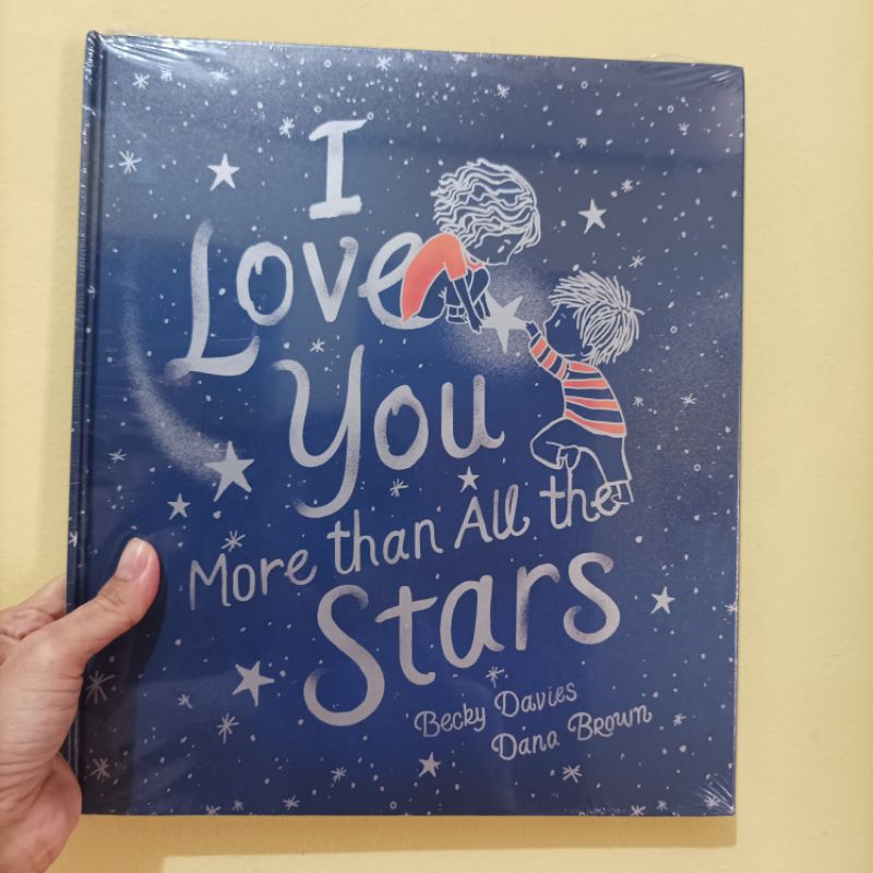 I LOVE YOU MORE THAN ALL STARS HARDCOVER