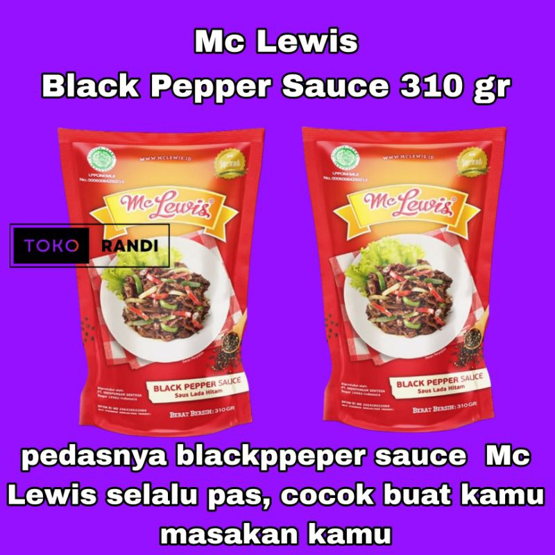 

Mc Lewis Black Pepper Sauce Pouch310gr / Saus Lada Hitam