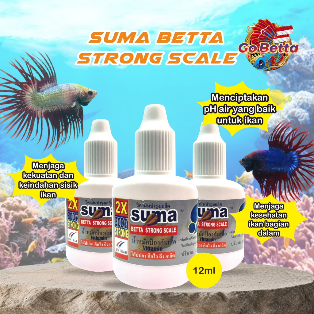 [LANGSUNG DARI FACTORY] SUMA STRONG SCALE 12 ml 100% ORIGINAL THAILAND VITAMIN UNTUK CUPANG TERBAIK 