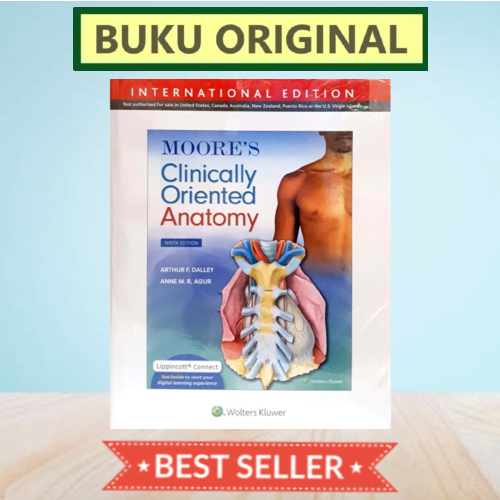 MOORE Clinically Oriented Anatomy Edisi 9 - ORIGINAL - BARU TERBIT