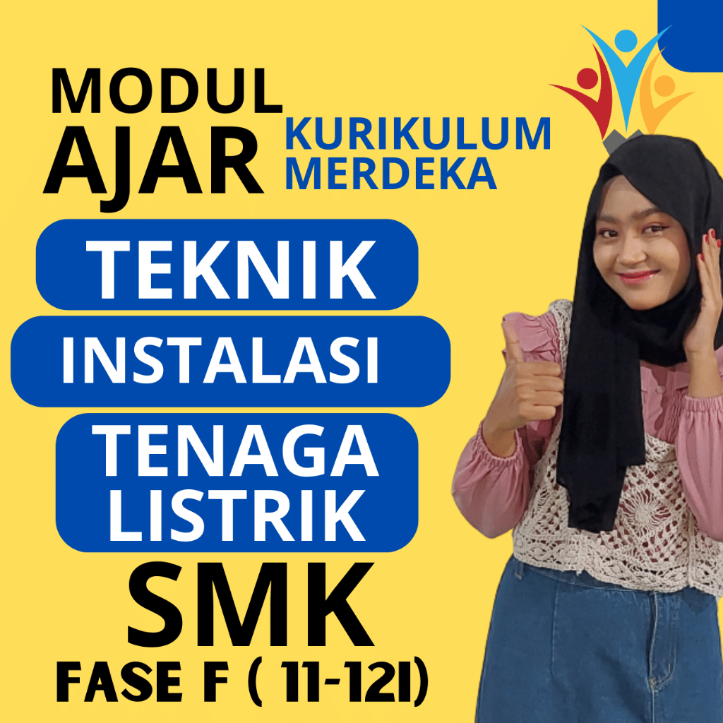 

MODUL AJAR SMK TEKNIK INSTALASI TENAGA LISTRIK FASE F ( KELAS 11 12 ) KURIKULUM MERDEKA