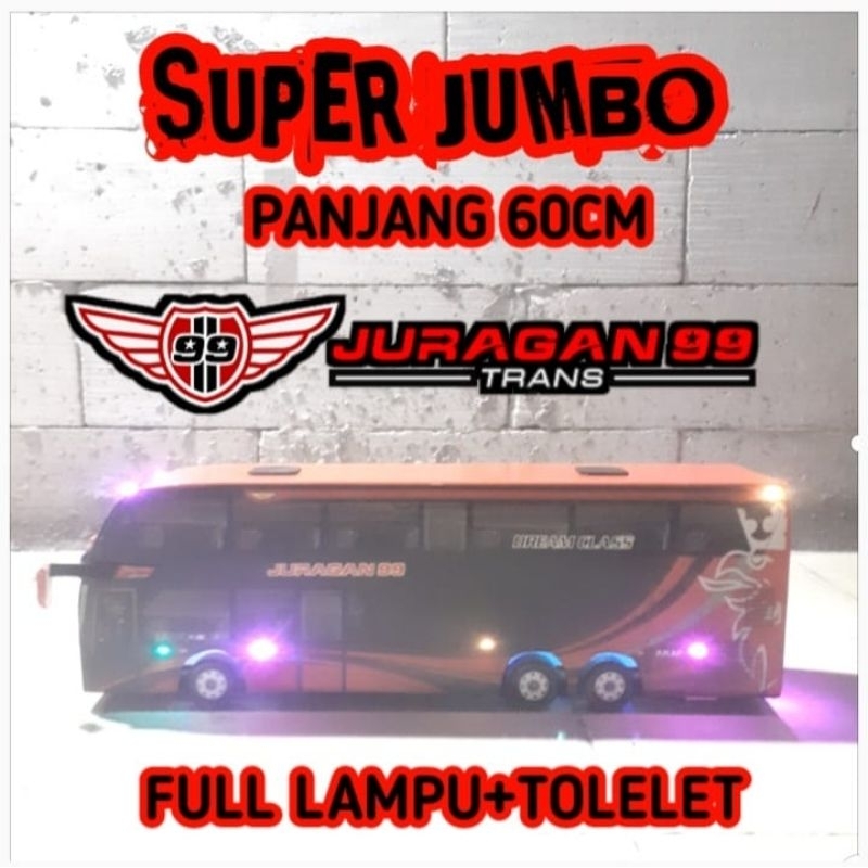 Miniatur Bus Super Jumbo JURAGAN 99 panjang 60cm full lampu dan tolelet basuri