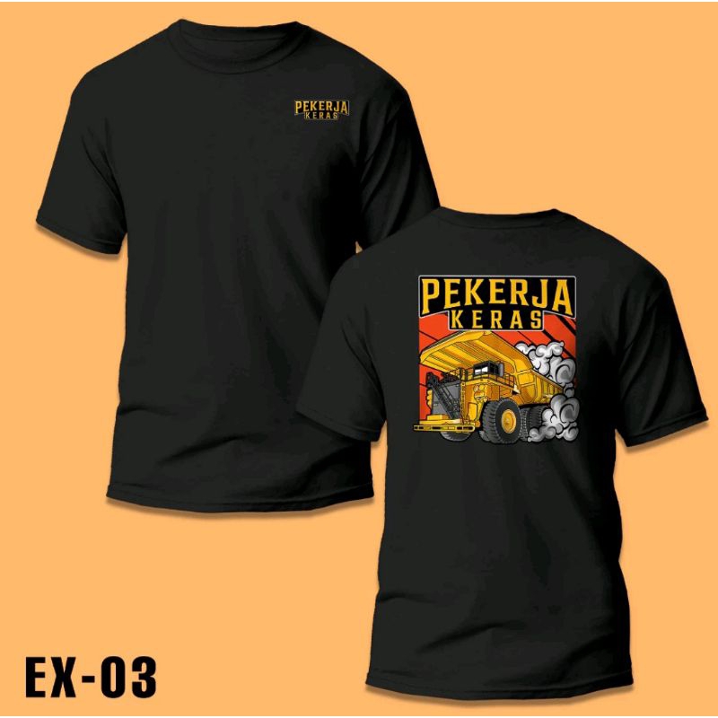 KAOS PEKERJA KERAS ANAK TAMBANG