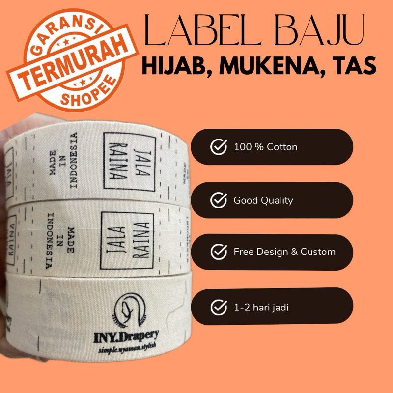 

LABEL HIJAB / LABEL MUKENA / LABEL FASHION BAHAN KATUN CUSTOM (UKURAN 1.5 - 2 CM)