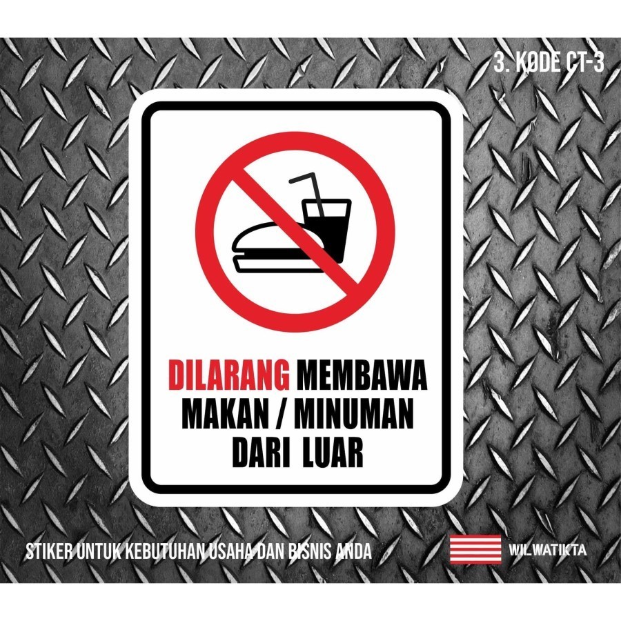 

Sticker Warning Sign Dilarang MEMBAWA MAKANAN