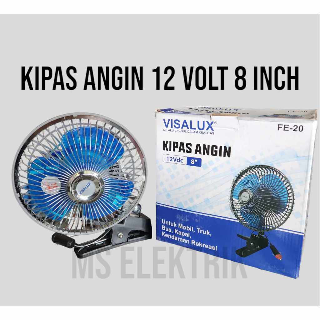 VISALUX KIPAS ANGIN 12 VOLT / 24 VOLT 8 INCH KIPAS ANGIN MOBIL / TRUK