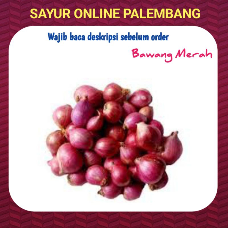 

Bawang Merah 250gr 500gr - Pasar Toko Sayur Segar Online Palembang